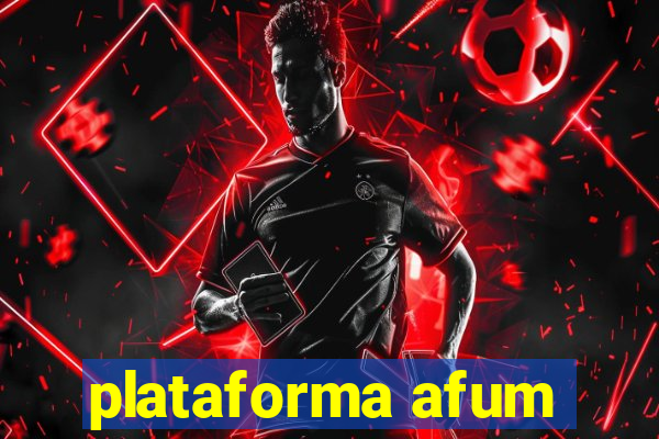 plataforma afum